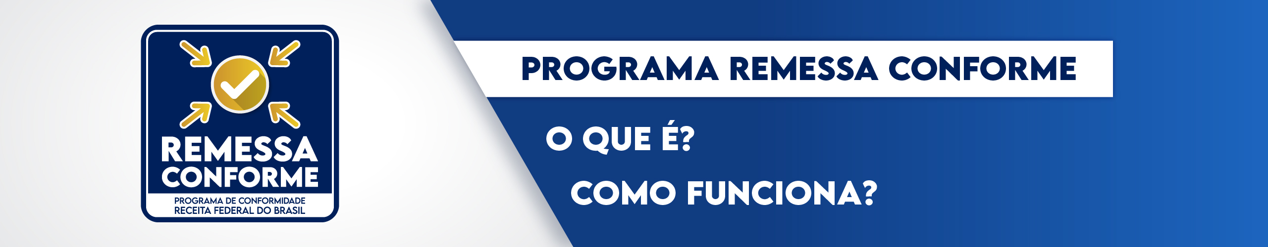 Programa Remessa Conforme — o que é e como funciona