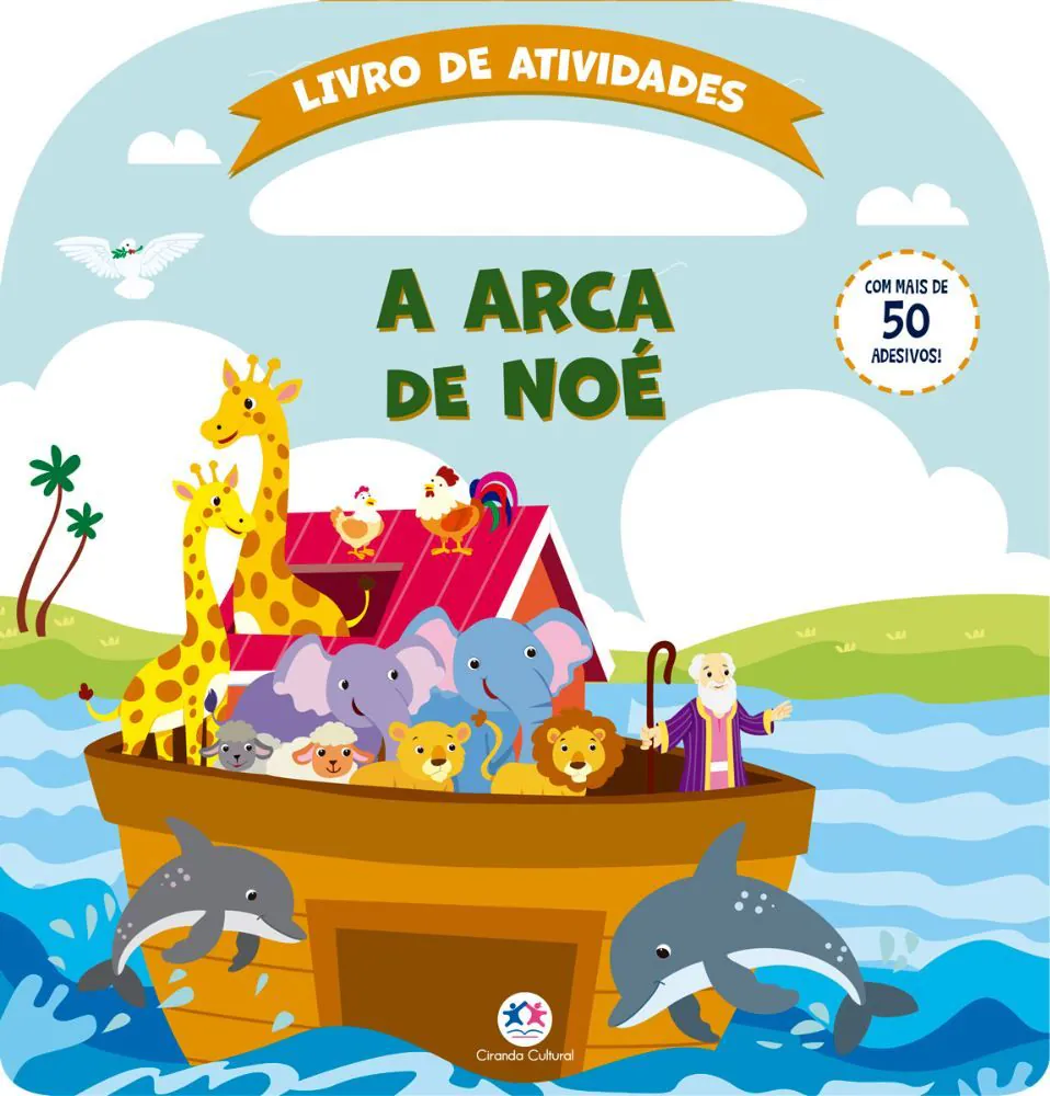 Livro de Atividades a Arca de Noé com 50 Adesivos Ciranda Cultural
