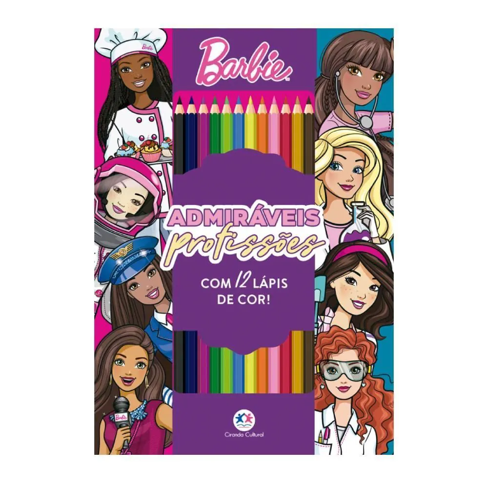 Livro Barbie Admiráveis Profissões Ciranda Cultural - para Colorir